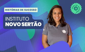 Monitoramento de dados ajudou o Instituto Novo Sertão a vencer o Prêmio Melhores ONGs