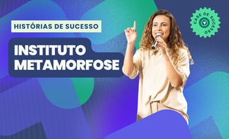 Instituto Metamorfose e a organização dos dados: como a instituição se profissionalizou