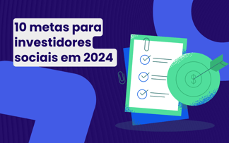 10 metas para empresas que apoiarão projetos sociais em 2025